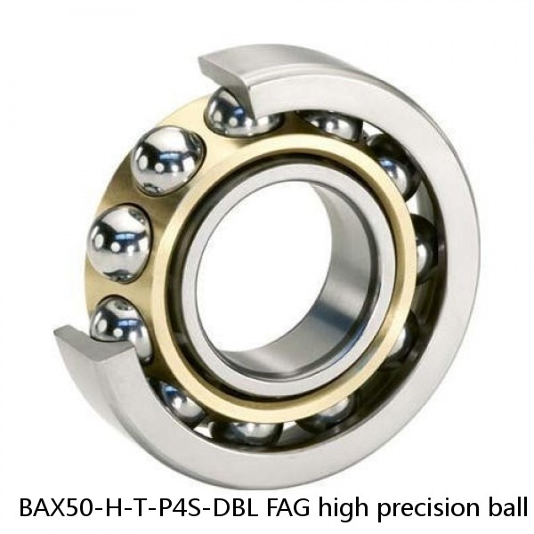BAX50-H-T-P4S-DBL FAG high precision ball bearings