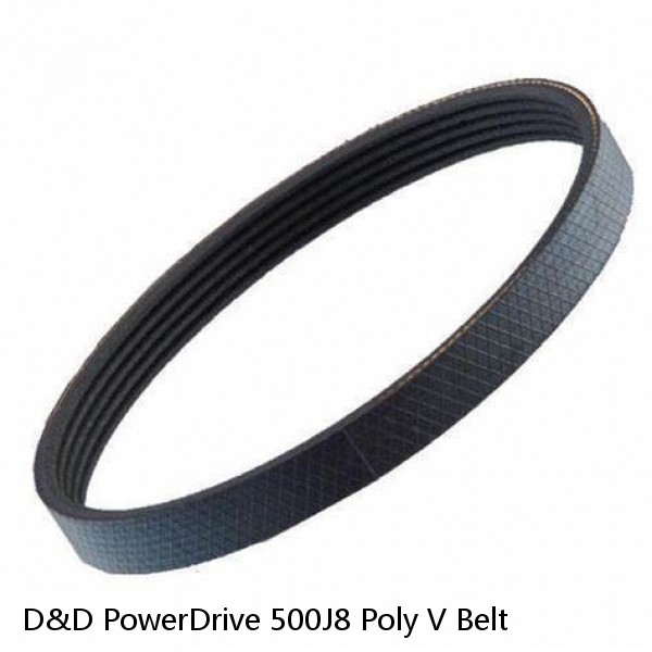 D&D PowerDrive 500J8 Poly V Belt