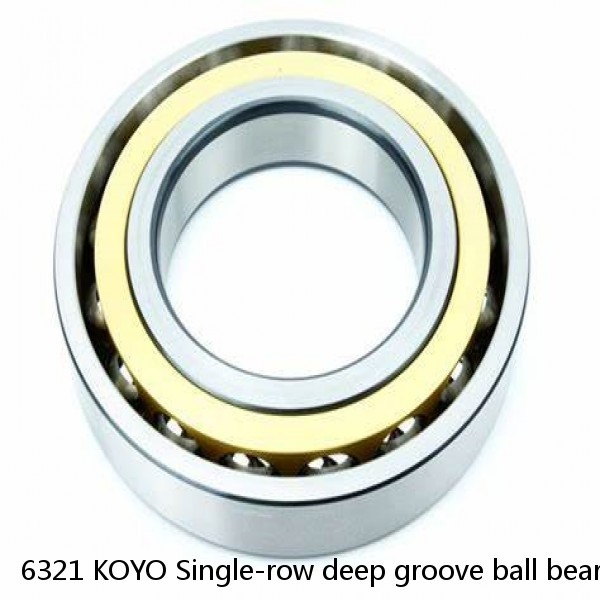 6321 KOYO Single-row deep groove ball bearings #1 small image